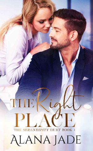 [The Serendipity Duet 01] • The Right Place · the Serendipity Duet - Book 1